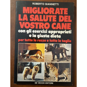 Migliorate la salute del vostro cane
