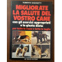 Migliorate la salute del vostro cane