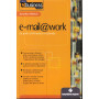 E-mail@work. La posta elettronica in azienda