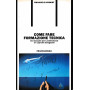 Come fare formazione tecnica. Un manuale per i professional e i capi che insegnano