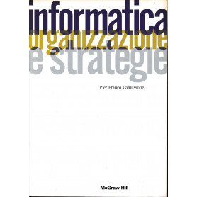 Informatica. Organizzazione e strategie