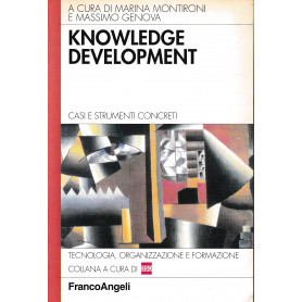 Knowledge development. Casi e strumenti concreti