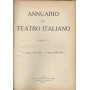 ANNUARIO DEL TEATRO ITALIANO ANNO V - 11 giugno 1939 - 1 agosto 1940