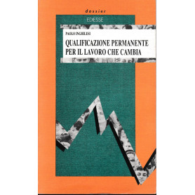 Qualificazione permanente. Per il lavoro che cambia