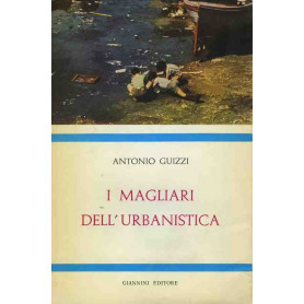 I magliari dell'urbanistica