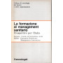 La formazione al management sanitario. Prospettiva per l'Italia