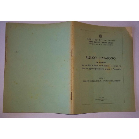 Elenco catalogo dei materiali per servizio d'acqua nelle stazioni e lungo le linee in approvvigionamento presso i magazzini