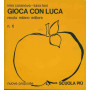 Gioca con Luca