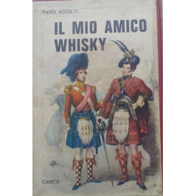 Il mio amico Whisky
