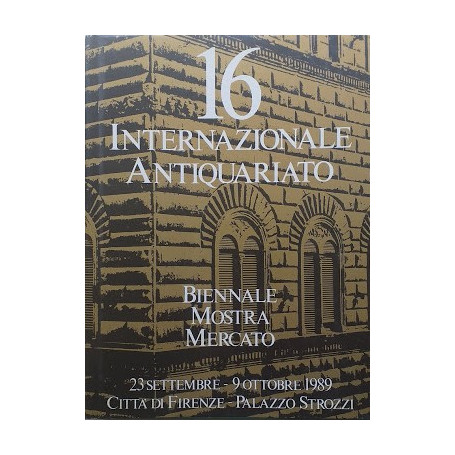 16° Internazionale Antiquariato. Biennale Mostra Mercato