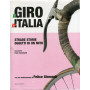 Il Giro d'Italia - Strade Storie Oggetti di un mito