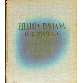 La pittura italiana dell'Ottocento