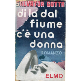 Di là  dal fiume c'è una donna