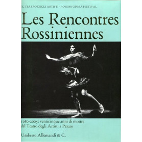 Les Rencontres Rossiniennes 1980-2005