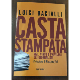 Casta stampata. Vizi