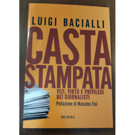 Casta stampata. Vizi