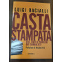 Casta stampata. Vizi