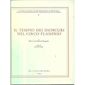 Il tempio dei Dioscuri nel Circo Flaminio