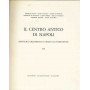 Il centro antico di Napoli. Voll. 1-2-3