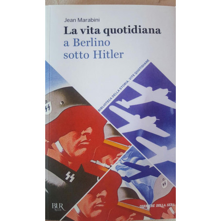 La vita quotidiana a Berlino sotto Hitler
