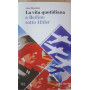 La vita quotidiana a Berlino sotto Hitler
