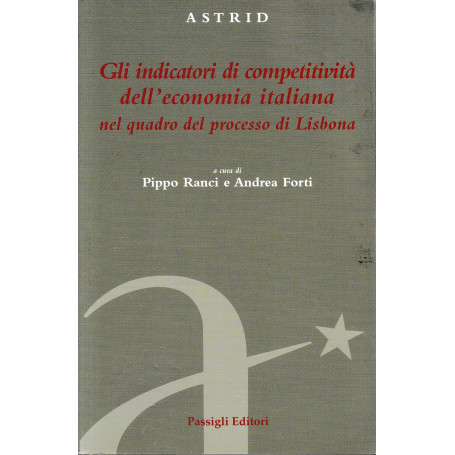 Gli indicatori di competività  dell'economia italiana nel quadro del processo di Lisbona