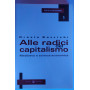 Alle radici del capitalismo Medioevo e scienza economica