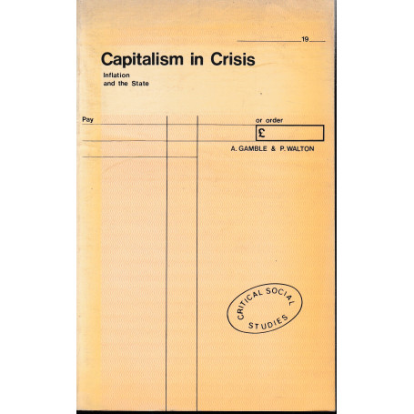 Capitalism in Crisis. Inflation and the State