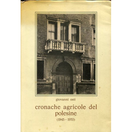 Cronache agricole del polesine (1945-1970)