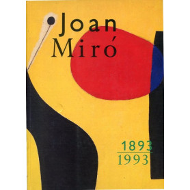 Joan Mirò 1893-1993