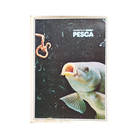 Andare a pesca. Vol. 1