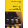 The Banks and the Italian Economy