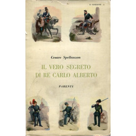 Il vero segreto di Re Carlo Alberto