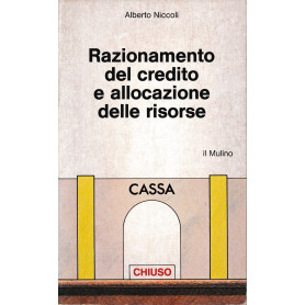 Razionamento del credito e allocazione delle risorse