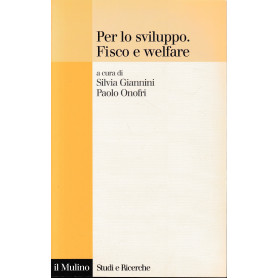 Per lo sviluppo. Fisco e welfare