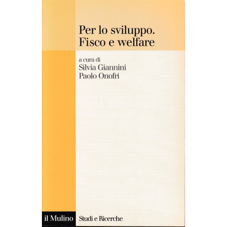 Per lo sviluppo. Fisco e welfare