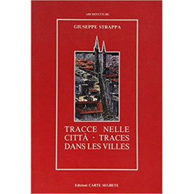 Tracce nelle città . Traces dans les villes