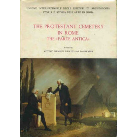 The protestant cemetery in Rome. The parte antica