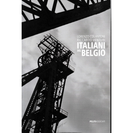 Italiani del Belgio. Ediz. italiana e inglese