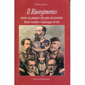 Il Risorgimento - ovvero un passato che pesa sul presente