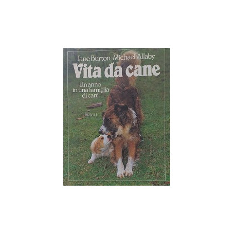 Vita da cane. Un anno in una famiglia di cani
