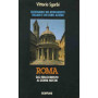 Dizionario dei monumenti italiani e dei loro autori. Roma dal Rinascimento ai giorni nostri