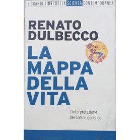 La mappa della vita. L'interpretazione del codice genetico