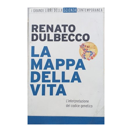 La mappa della vita. L'interpretazione del codice genetico