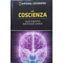 La Coscienza. La pià¹ enigmatica delle funzioni cerebrali