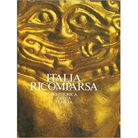 Italia ricomparsa. Preistorica. Greca. Fenicia