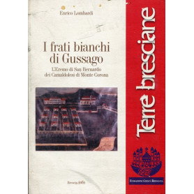 I frati bianchi di Gussago