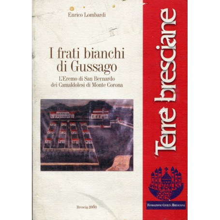 I frati bianchi di Gussago