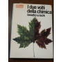 I due volti della chimica