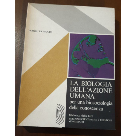 La biologia dell'azione umana